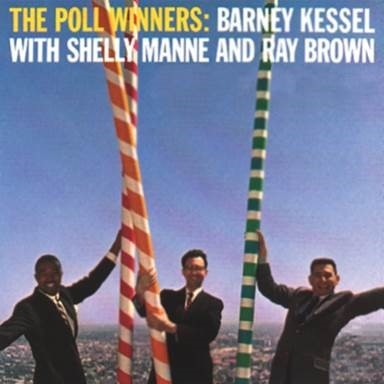 CD Shop - BARNEY KESSEL, RAY BROWN, SHELLY MANNE POLL WINNERS