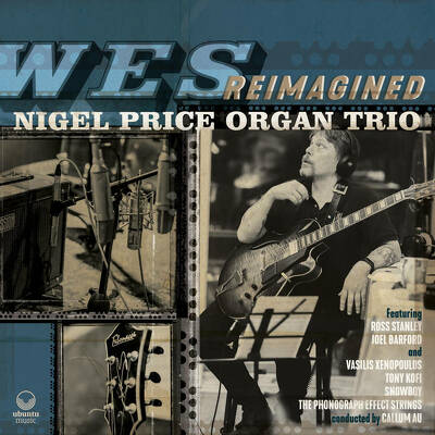 CD Shop - NIGEL -ORGAN TRIO- PRICE WES REIMAGINED