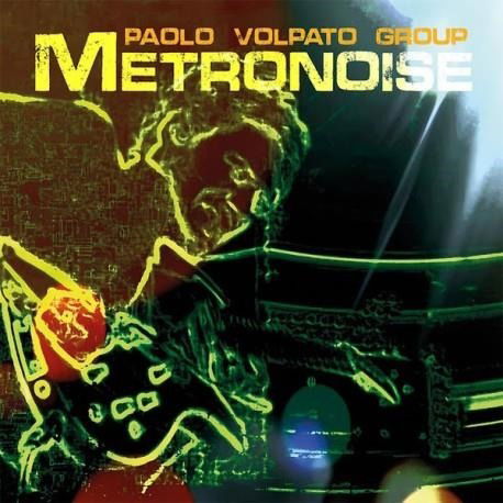 CD Shop - PAOLO VOLPATO METRONOISE