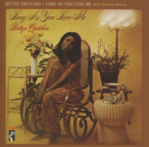 CD Shop - BETTYE CRUTCHER LONG AS YOU LOVE ME