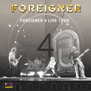 CD Shop - FOREIGNER FOREIGNER 4 LIVE TOUR ...