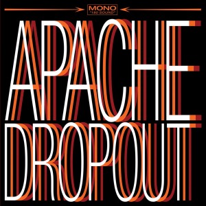 CD Shop - APACHE DROPOUT APACHE DROPOUT