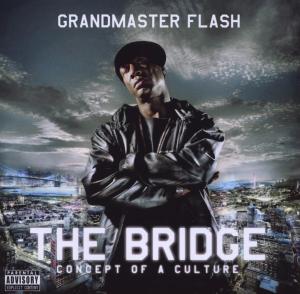 CD Shop - GRANDMASTER FLASH BRIDGE