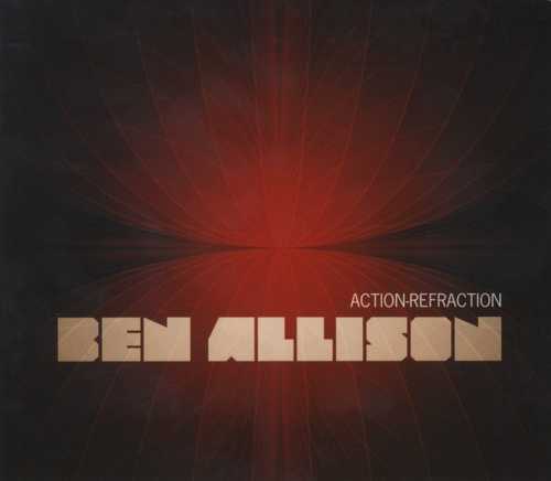 CD Shop - BEN ALLISON ACTION-REFRACTION