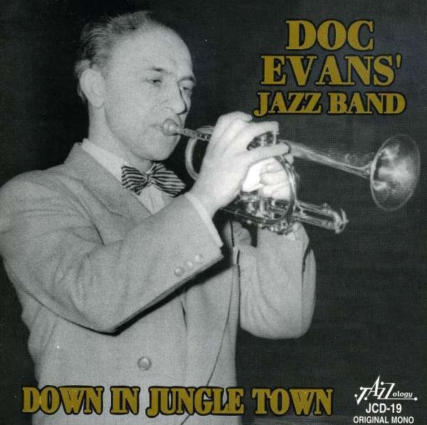 CD Shop - DOC & HIS JAZZ BAND EVANS DOWN IN JUNGLE TOWN