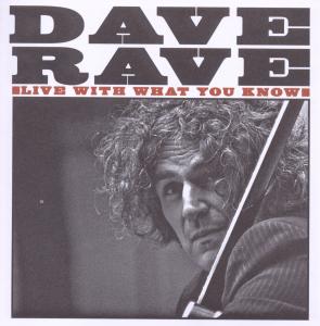CD Shop - DAVE RAVE LIVE WITH WHAT YOU KNOW