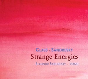 CD Shop - ELEONOR SANDRESKY GLASS: STRANGE ENERGIES