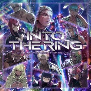 CD Shop - MASAYOSHI SOKEN INTO THE RING: FINAL FANTASY XIV THEMES FROM THE ARCADION