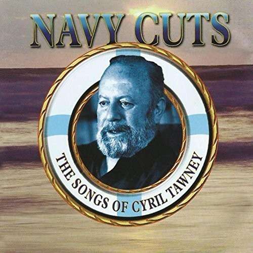 CD Shop - CYRIL TAWNEY NAVY CUTS: THE SONGS O...