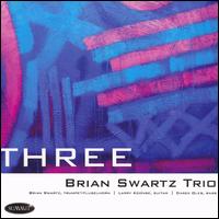 CD Shop - BRIAN SWARTZ TRIO THREE