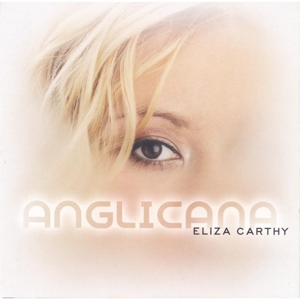 CD Shop - ELIZA CARTHY ANGLICANA