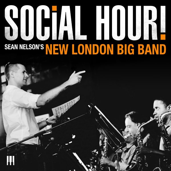 CD Shop - SEAN -NEW LONDON BIG BAND- NELSON SOCIAL HOUR!