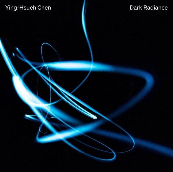 CD Shop - YING-HSUEH CHEN DARK RADIANCE