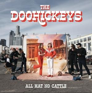 CD Shop - THE DOOHICKEYS ALL HAT NO CATTLE