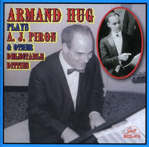 CD Shop - ARMAND HUG PLAYS A. J. PIRON &AMP...