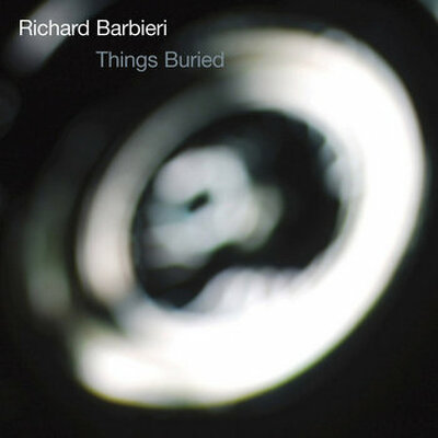 CD Shop - BARBIERI, RICHARD THINGS BURIED