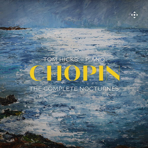 CD Shop - TOM HICKS CHOPIN: THE COMPLETE NOCTURNES