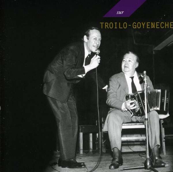 CD Shop - ANIBAL TROILO,ROBERTO GOYENECHE SUR