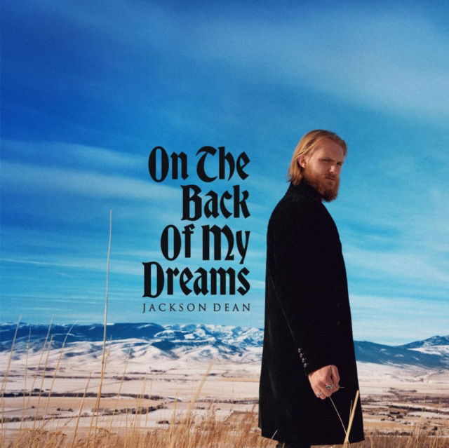 CD Shop - JACKSON DEAN ON THE BACK OF MY DREAMS
