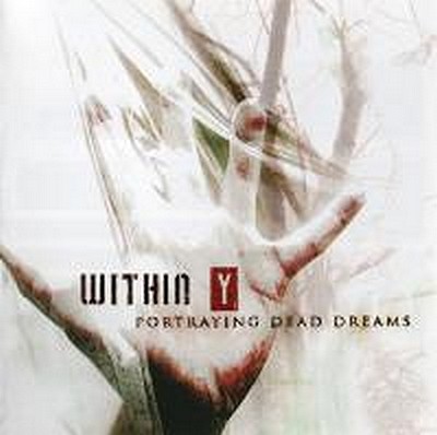 CD Shop - WITHIN Y PORTRAING DEAD DREAMS