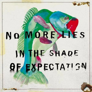 CD Shop - NO MORE LIES IN THE SHADE OF EXPECT...