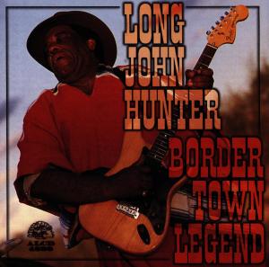 CD Shop - LONG JOHN HUNTER BORDER TOWN LEGEND