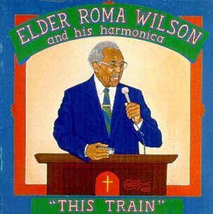 CD Shop - ELDER ROMA WILSON THIS TRAIN IS A CLEAN ...