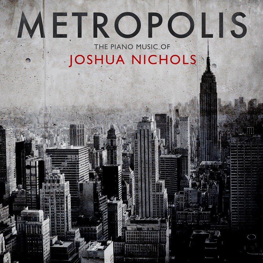 CD Shop - JOSHUA NICHOLS METROPOLIS: THE PIANO ...