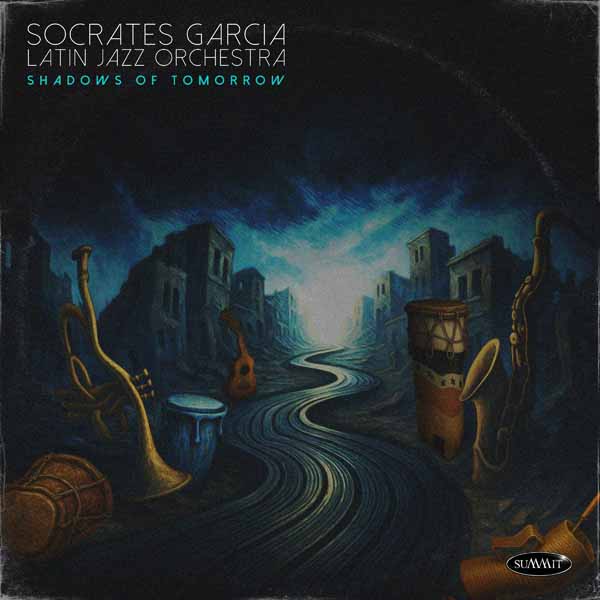 CD Shop - SOCRATES GARCIA LATIN JAZZ ORCHESTRA SHADOWS OF TOMORROW