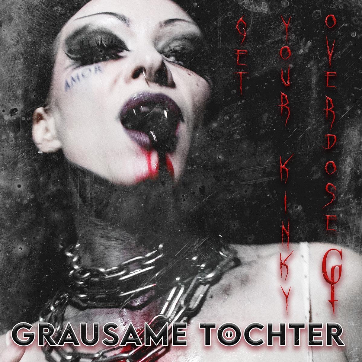 CD Shop - GRAUSAME TOCHTER 7-GET YOUR KINKY OVERDOSE