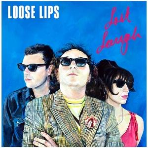 CD Shop - LOOSE LIPS LAST LAUGH