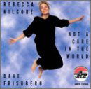CD Shop - REBECCA KILGORE NOT A CARE IN THE WORD