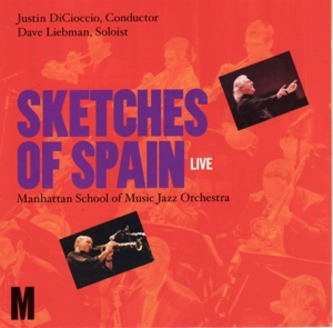 CD Shop - DAVE LIEBMAN SKETCHES OF SPAIN LIVE
