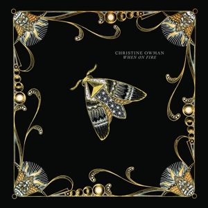 CD Shop - CHRISTINE OWMAN WHEN ON FIRE