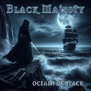 CD Shop - BLACK MAJESTY OCEANS OF BLACK