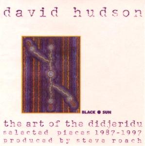 CD Shop - DAVID HUDSON ART OF THE DIDJERIDU