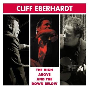 CD Shop - CLIFF EBERHARDT HIGH ABOVE AND DOWN BELOW