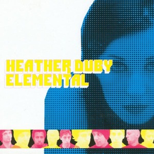 CD Shop - HEATHER & ELEMENTAL DUBY HEATHER DUBY & ELE...