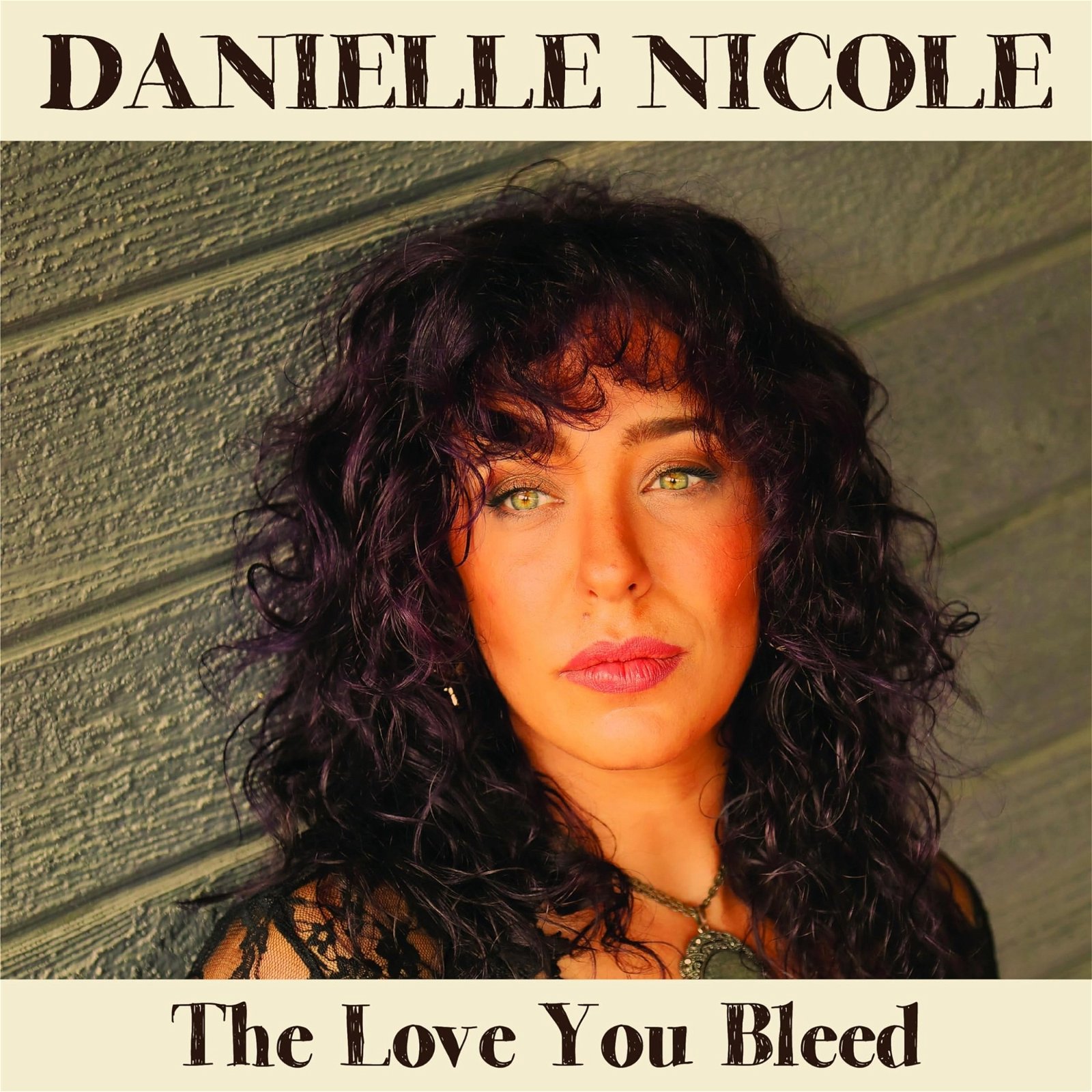 CD Shop - DANIELLE NICOLE LOVE YOU BLEED