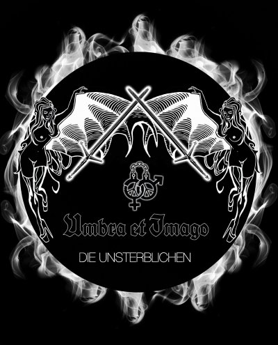 CD Shop - UMBRA ET IMAGO DIE UNSTERBLICHEN