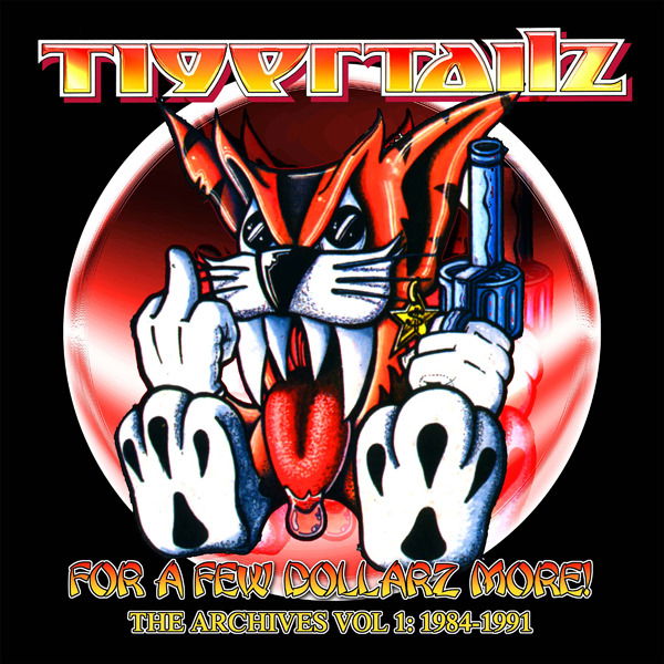 CD Shop - TIGERTAILZ FOR A FEW DOLLARZ MORE...