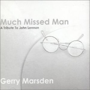CD Shop - GERRY MARSDEN MUCH MISSED MAN