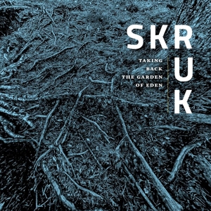 CD Shop - SKRUK TAKING BACK THE GARDEN...