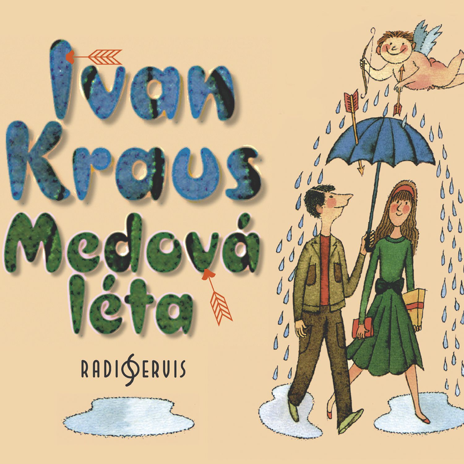 CD Shop - KRAUS IVAN KRAUS: MEDOVA LETA (MP3-CD)