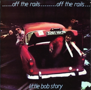 CD Shop - LITTLE BOB STORY OFF THE RAILS + LIVE I...