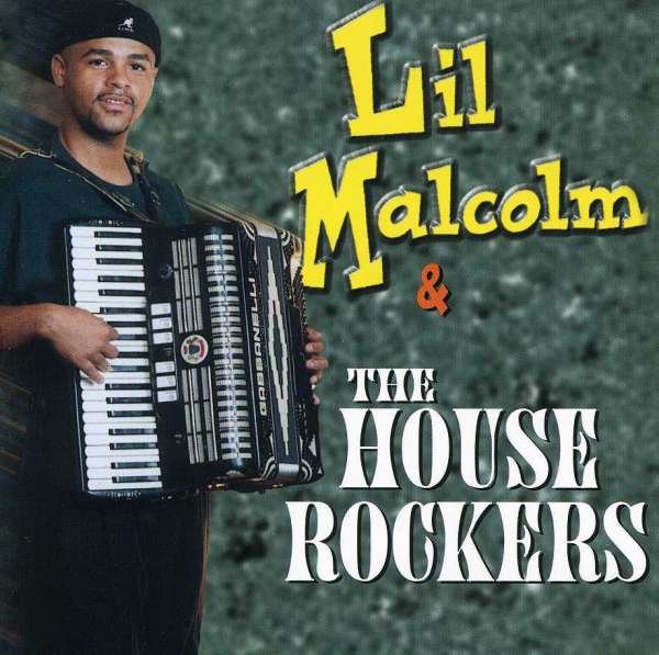 CD Shop - LIL MALCOLM & THE HOUSE ROCKERS LIL MALCOLM & THE ...