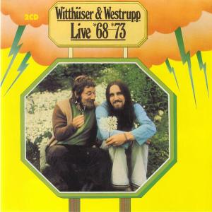 CD Shop - WITTHUSER & WESTRUPP LIVE *68-*73