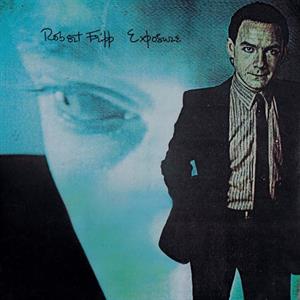 CD Shop - ROBERT FRIPP EXPOSURES