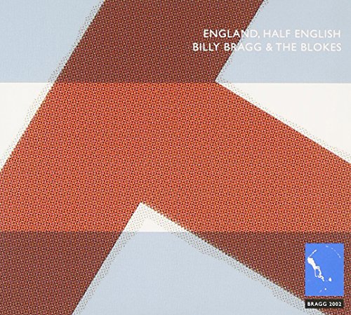 CD Shop - BILLY BRAGG,THE BLOKES ENGLAND, HALF ENGLISH