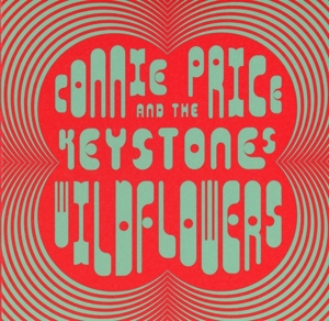 CD Shop - CONNIE & THE KEYST PRICE WILDFLOWERS: THE..